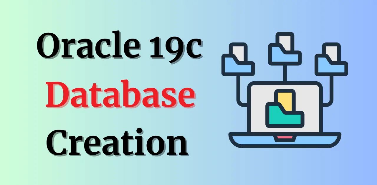 How to create database in Oracle 19c