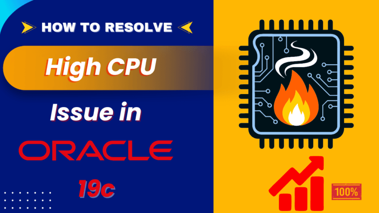 How to resolve the High CPU issue in Oracle 19c - (2026)