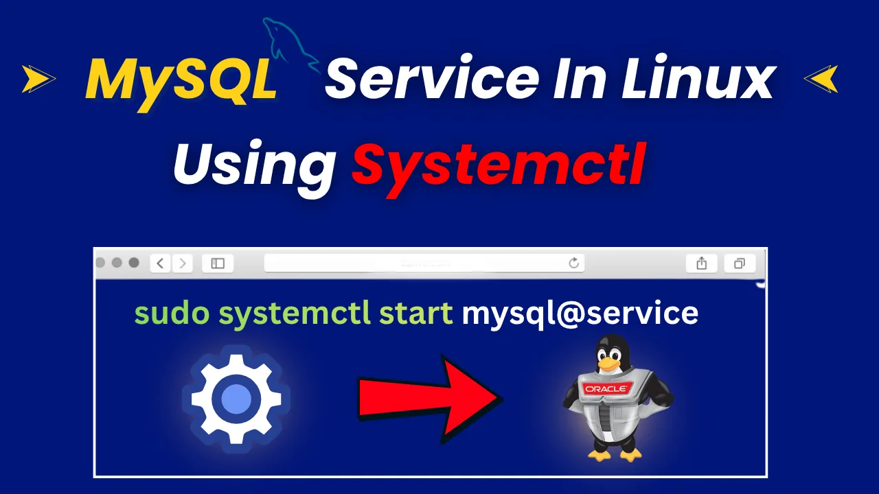 Start MySQL Service in Linux using systemctl