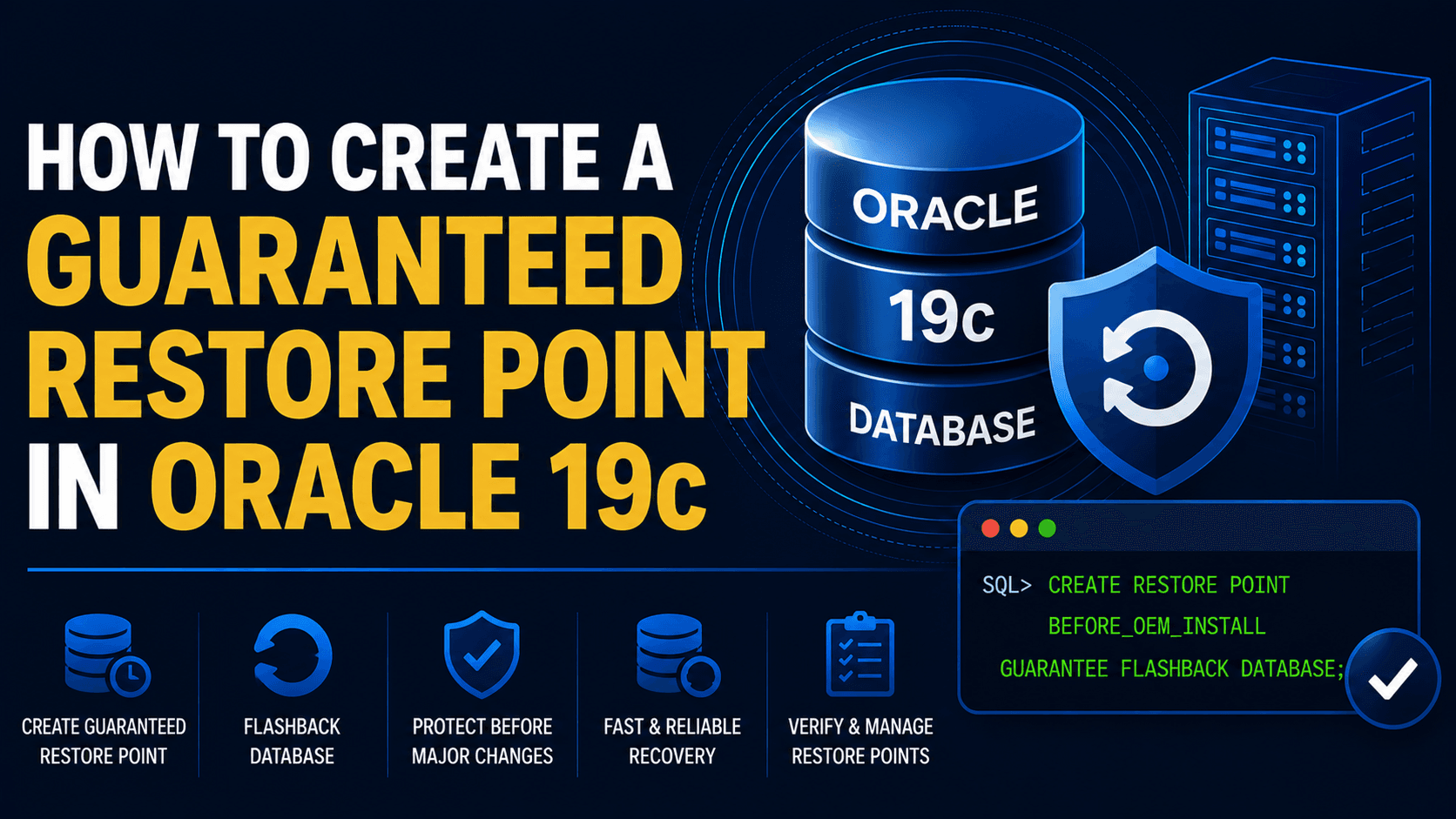 How to Create a Guaranteed Restore Point in Oracle 19c