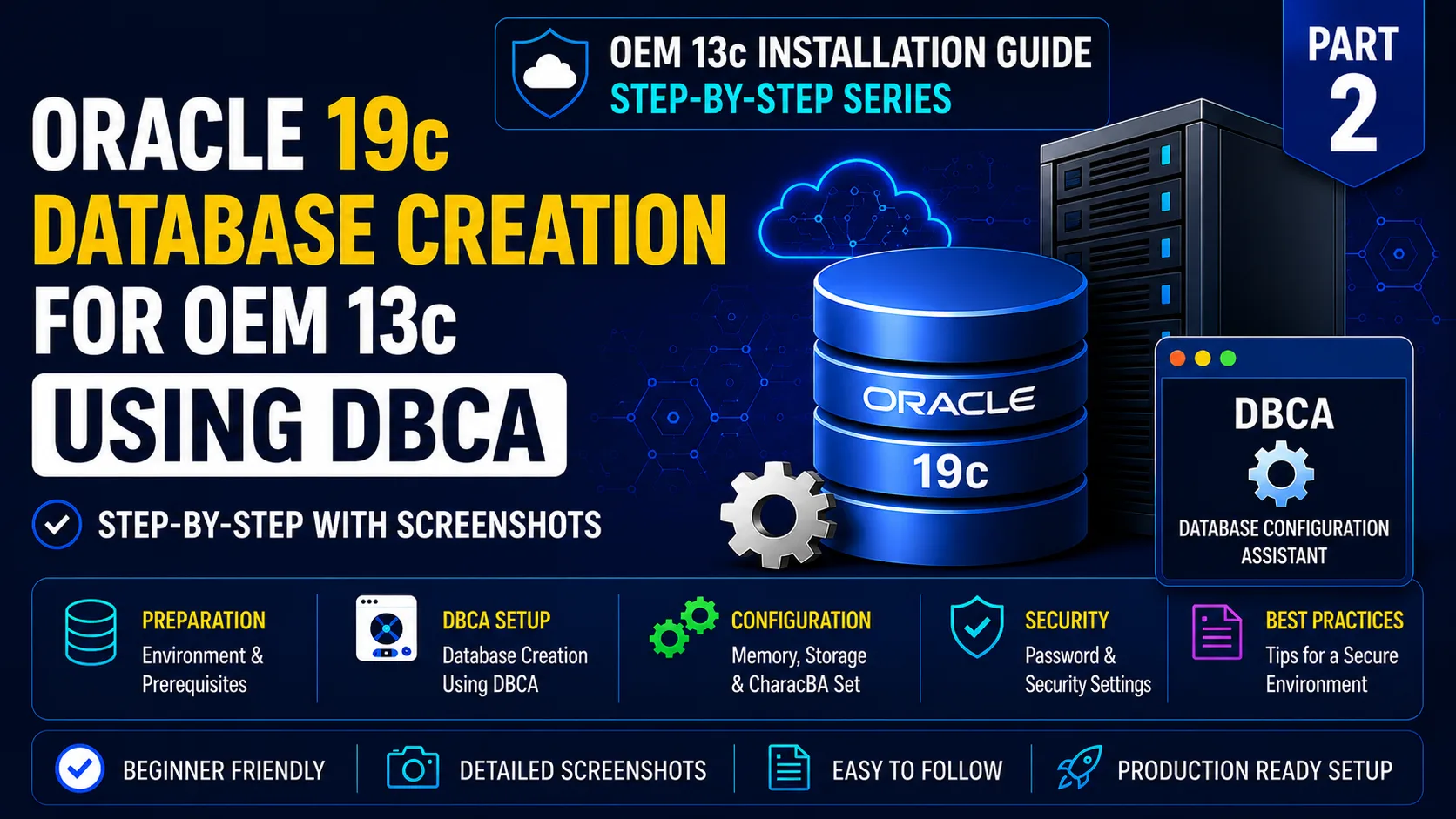 Oracle 19c Database Creation for OEM 13c Using DBCA