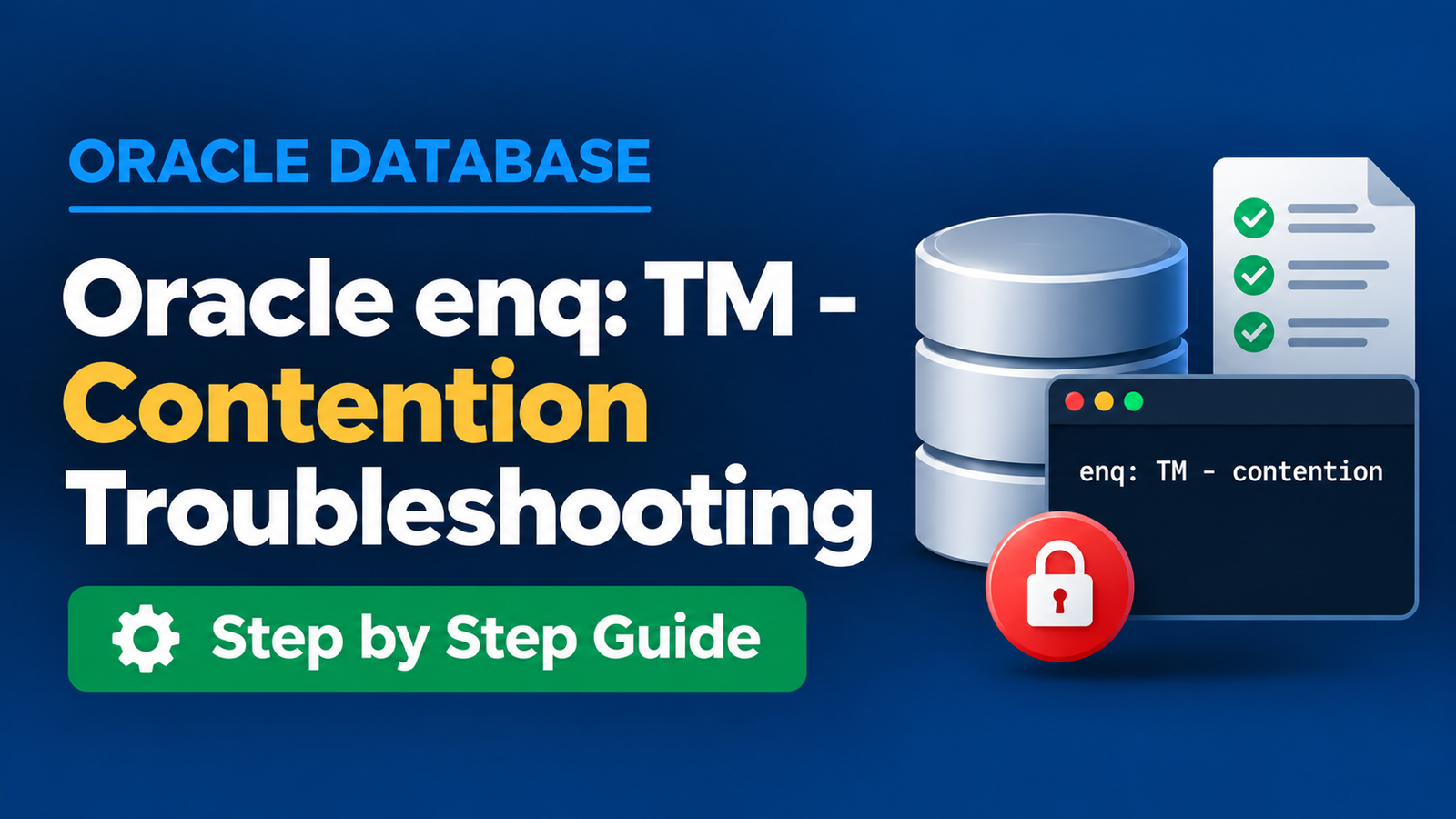 Oracle enq: TM - Contention Troubleshooting and Fix